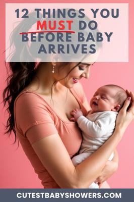 12 Things I Wish I Had Done Before My Baby Arrived