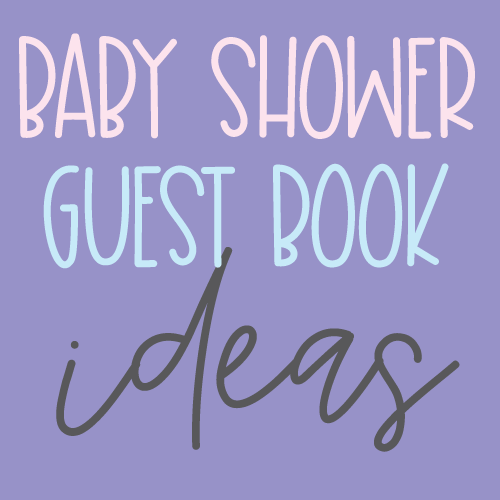 Baby Shower Guest Book Ideas And Alternatives